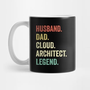 Husband Dad Cloud Architect Legend Mug